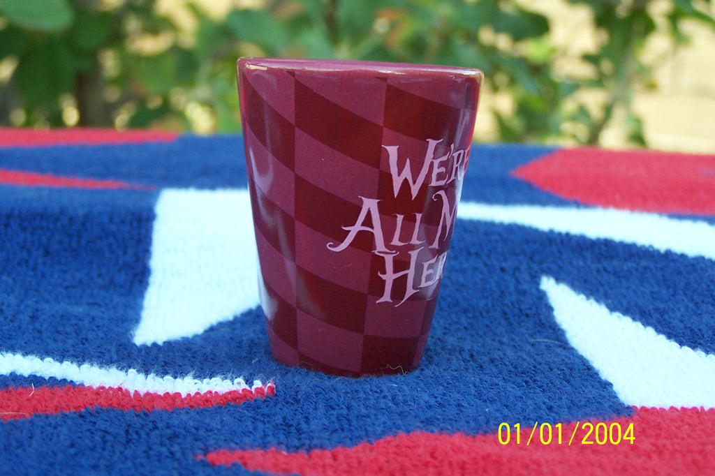We’re All Mad Here, Curiouser Shot Glass